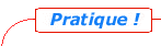 Pratique !